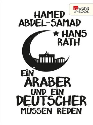 cover image of Ein Araber und ein Deutscher müssen reden